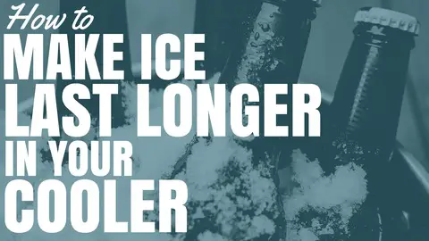 How To Make Ice Last Longer In A Cooler
