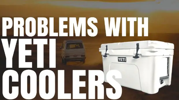 Problems With Yeti Coolers