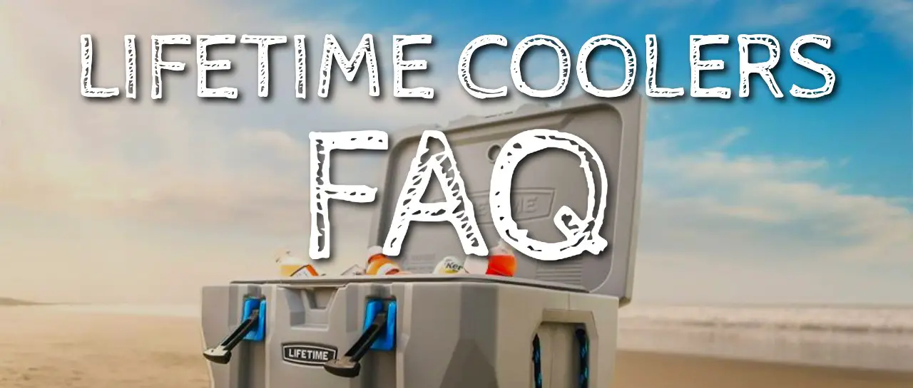 Lifetime Coolers FAQ – Are Lifetime Coolers Made in the USA? Plus More