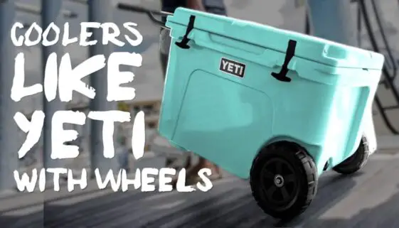 Coolers Like Yeti With Wheels