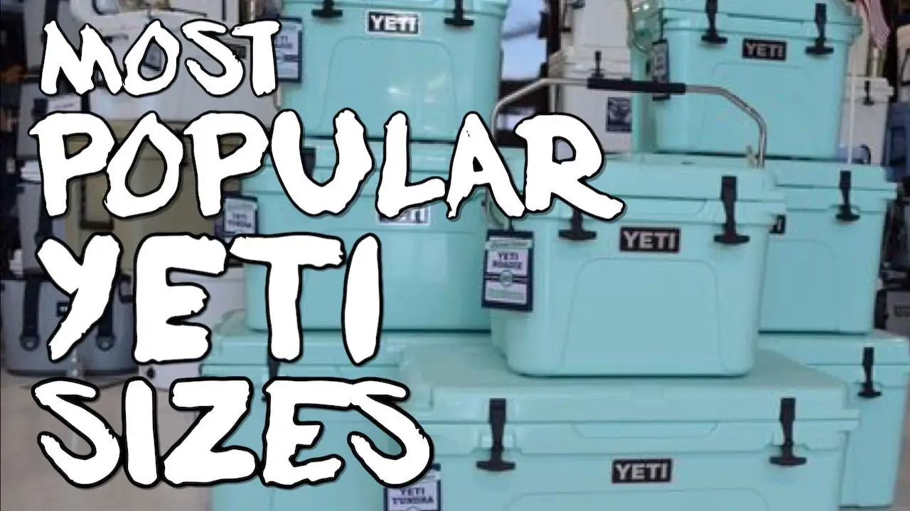Most Popular Yeti Cooler Sizes REVEALED – The Best Selling Yeti Products