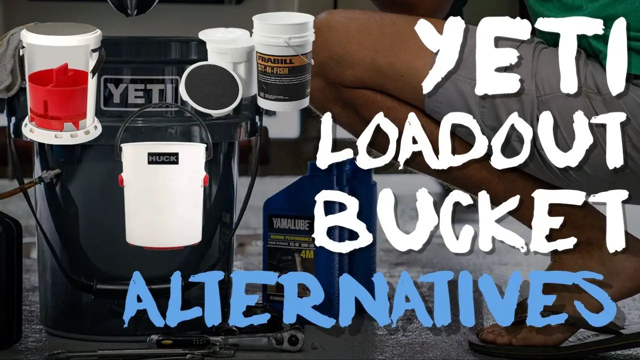 Yeti LoadOut Bucket Alternatives: The Best 5-Gallon Buckets Like Yeti