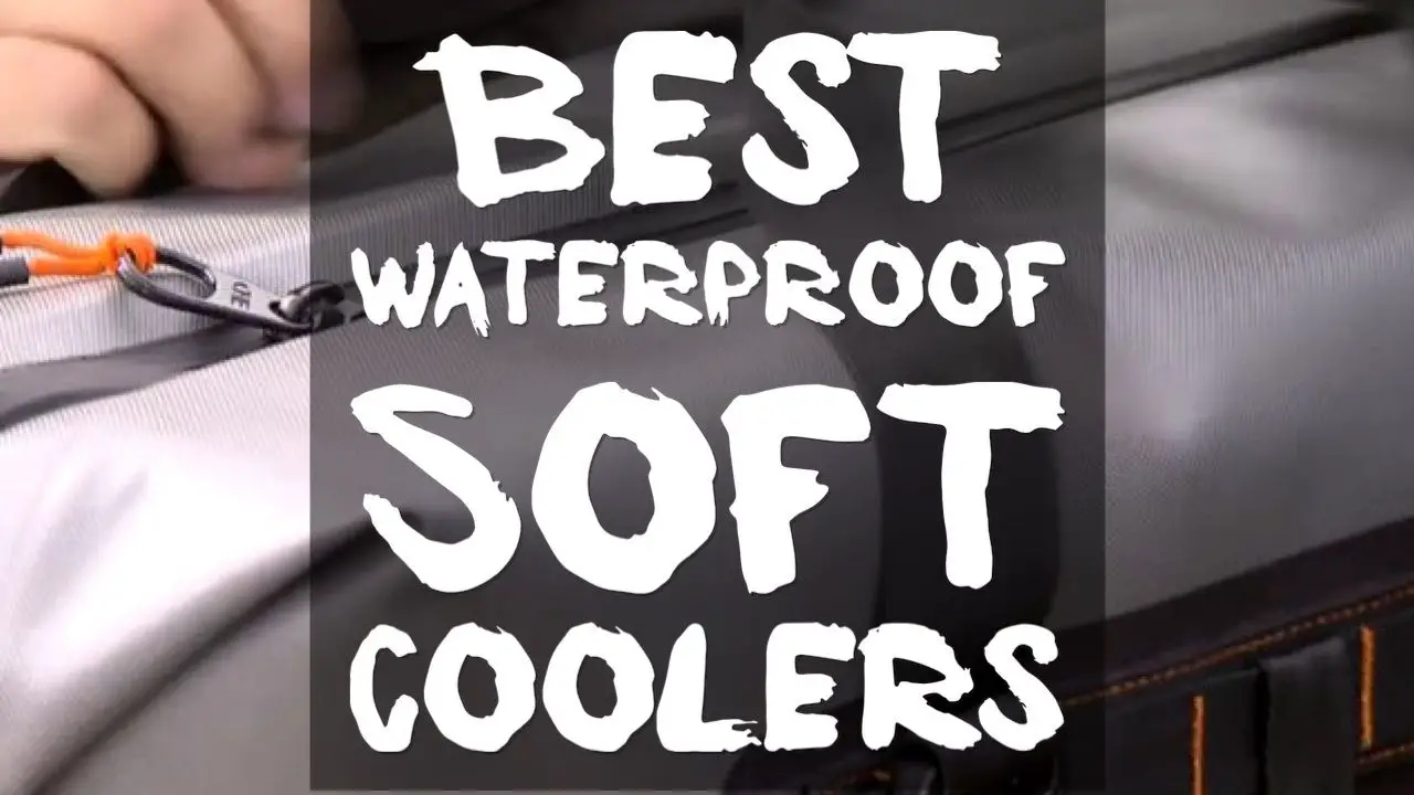 best-waterproof-soft-coolers
