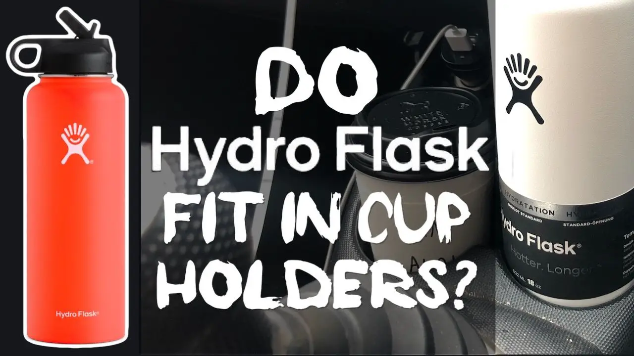 do-hydro-flasks-fit-in-cup-holders