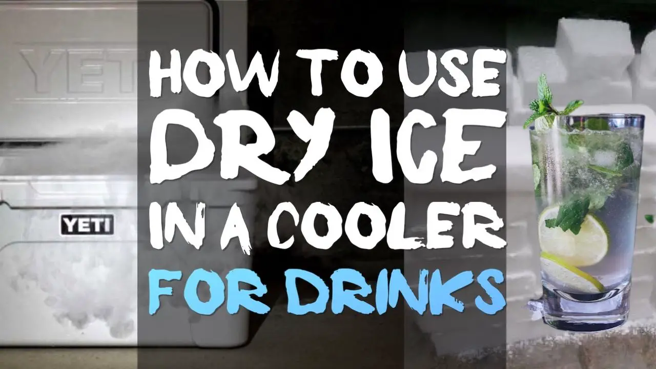 how-to-use-dry-ice-in-a-cooler-for-drinks