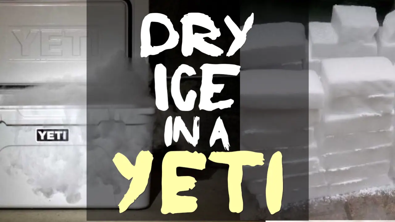 How Long Will Dry Ice Last in a Yeti Cooler?
