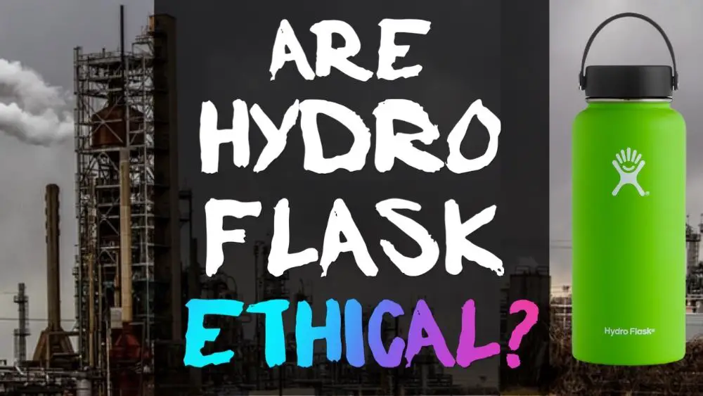Are Hydro Flask ethical?