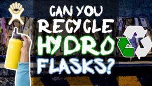 Can You Recycle Hydro Flasks?