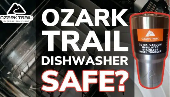 Are Ozark Trail Tumbler Cups Dishwasher Safe?