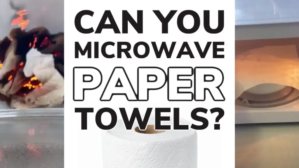 Can You Microwave Paper Towels?