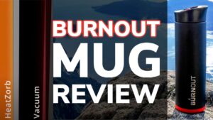 Burnout Mug Review